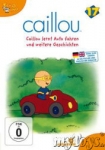 Caillou 17 - Caillou lernt Auto fahren und weitere Geschichten