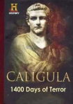 Caligula: 1400 Days of Terror