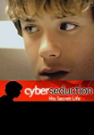 Cyber Seduction His Secret Life