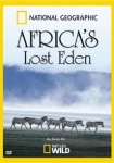 National Geographic Africa's Lost Eden