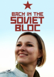 Back in the Soviet Bloc