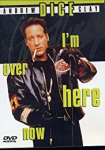 Andrew Dice Clay I'm Over Here Now