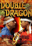 Double Dragon 9: Revenging Revenge the Revenge