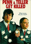 Penn & Teller Get Killed